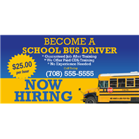 5 x 10 Outside Banner - Hiring School Bus Drivers 5 x 10 Outside Banner - Hiring School Bus Drivers